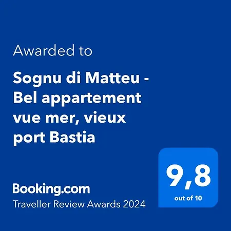 Sognu Di Matteu - Bel Entierement Climatise - Vue Mer, Vieux Port Bastia Apartment *